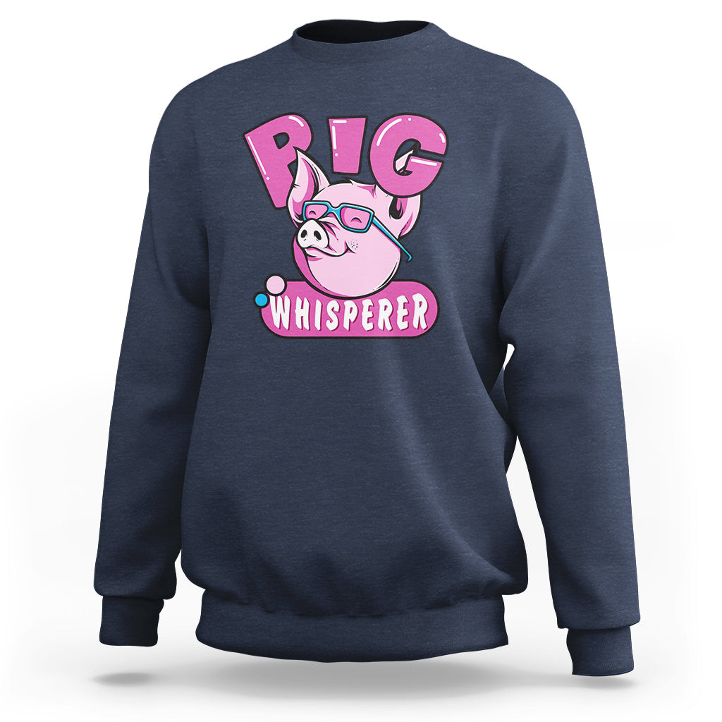 Pig Whisperer Shirt Gift For Pig Lover Sweatshirt - Wonder Print Shop