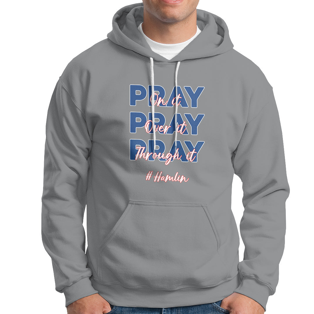 Pray On It, Pray Over It, Pray Through It Hoodie - Wonder Print Shop