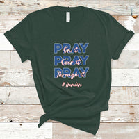 Pray On It, Pray Over It, Pray Through It T Shirt - Wonder Print Shop