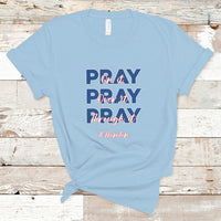Pray On It, Pray Over It, Pray Through It T Shirt - Wonder Print Shop