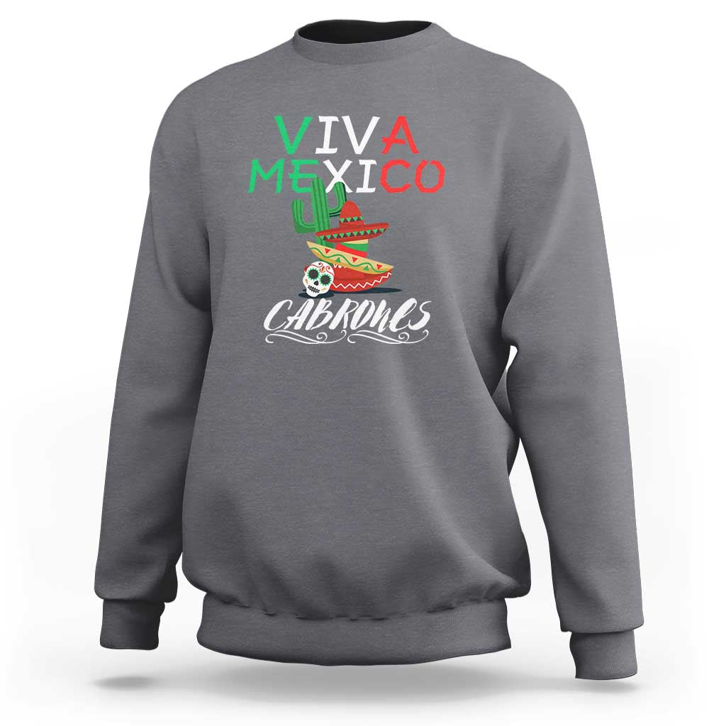 Viva Mexico Cabrones Sweatshirt Celebrate Mexican Pride with Flag Design - Wonder Print Shop