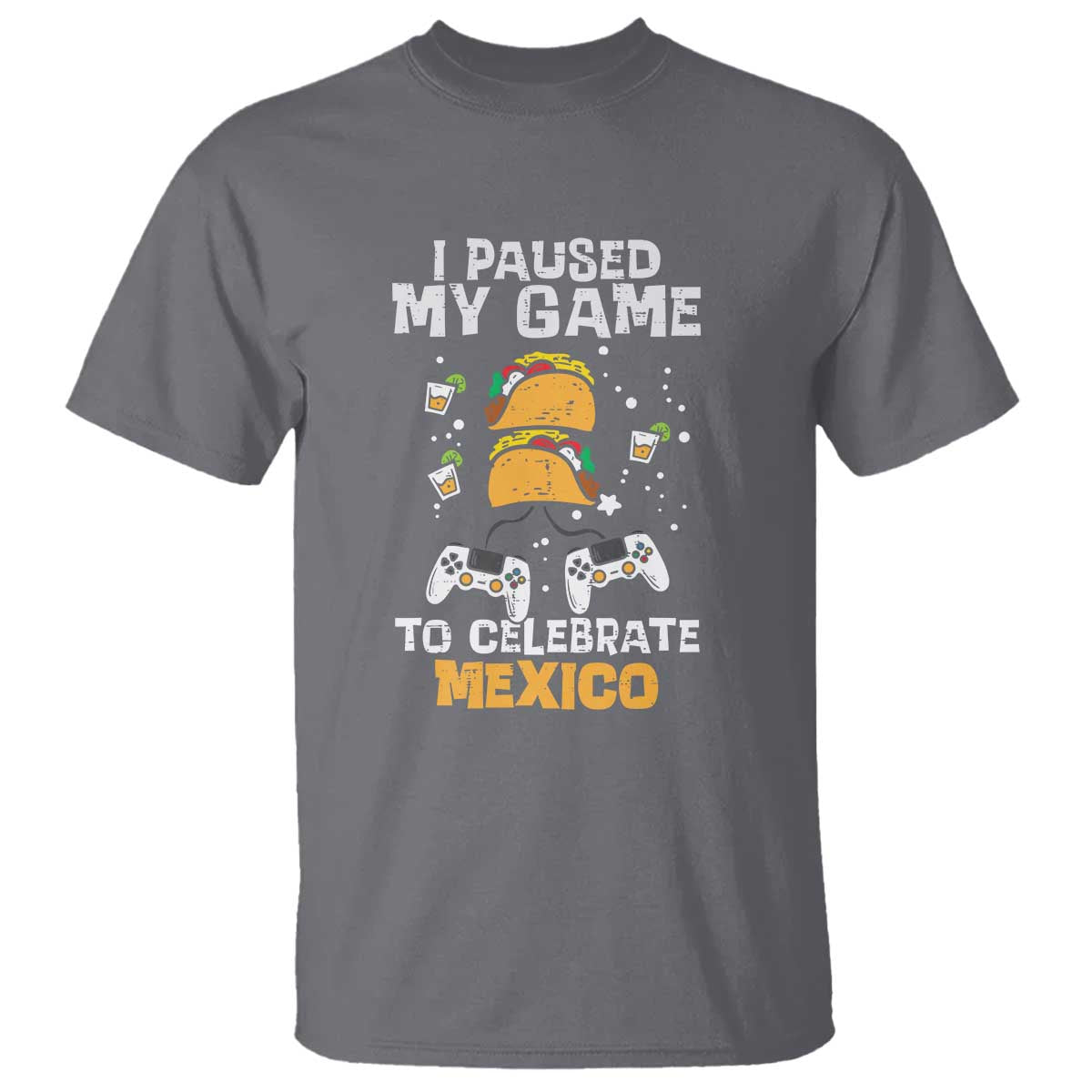 I Paused My Game T Shirt Cinco de Mayo Mexico Theme for Boys & Men - Wonder Print Shop