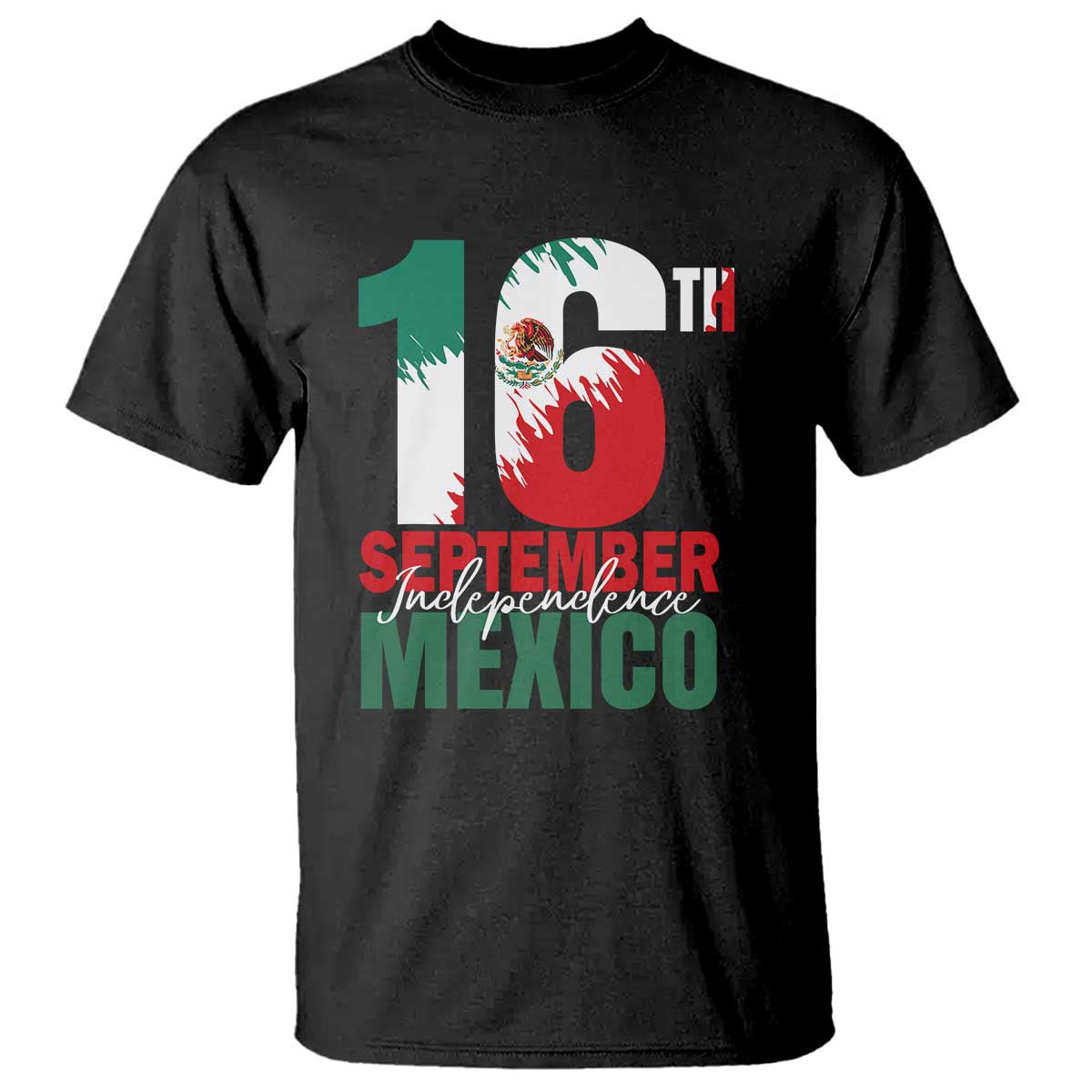 16th September Mexican Independence Day T Shirt Mexico Flag Celebration - Wonder Print Shop