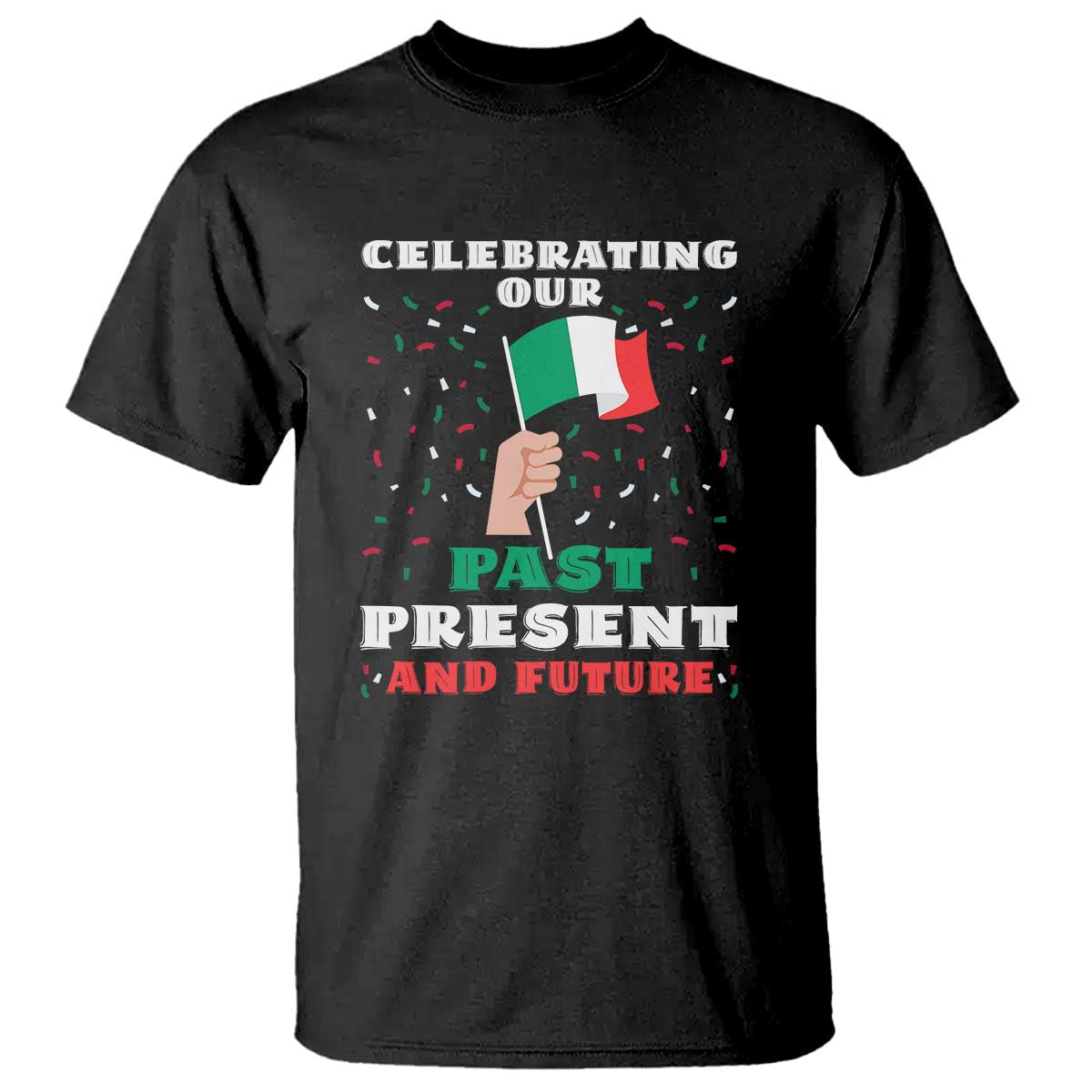 Celebrate Mexican Independence Day T Shirt Mexico Flag Tee for Proud Mexicans - Wonder Print Shop