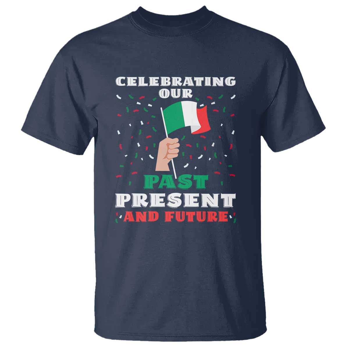 Celebrate Mexican Independence Day T Shirt Mexico Flag Tee for Proud Mexicans - Wonder Print Shop