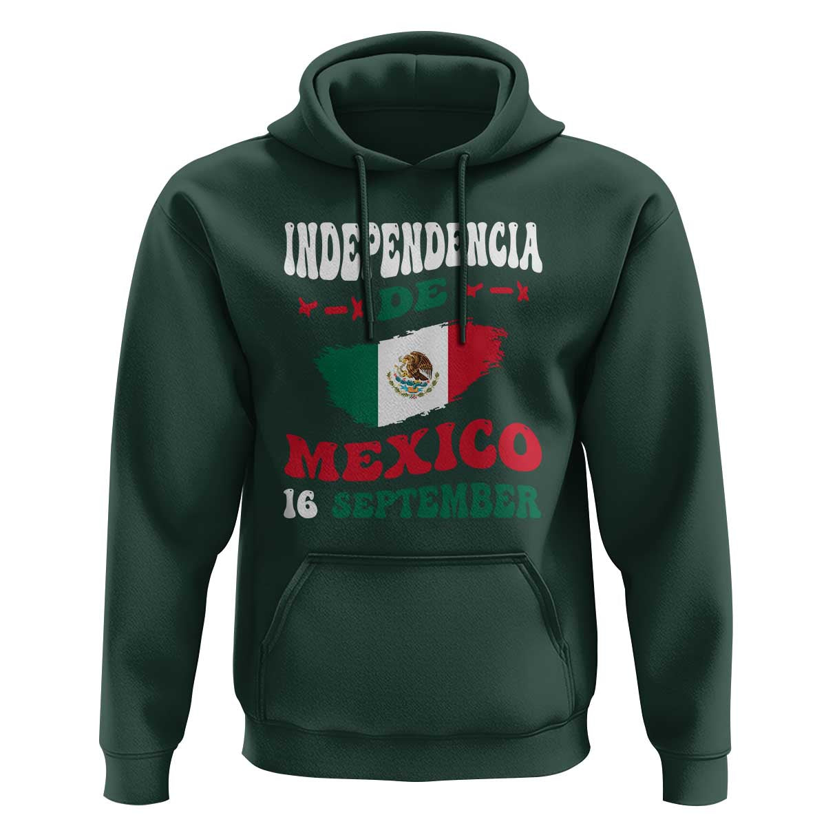 Independencia de Mxico Hoodie Celebrate with Flag & Pride - Wonder Print Shop