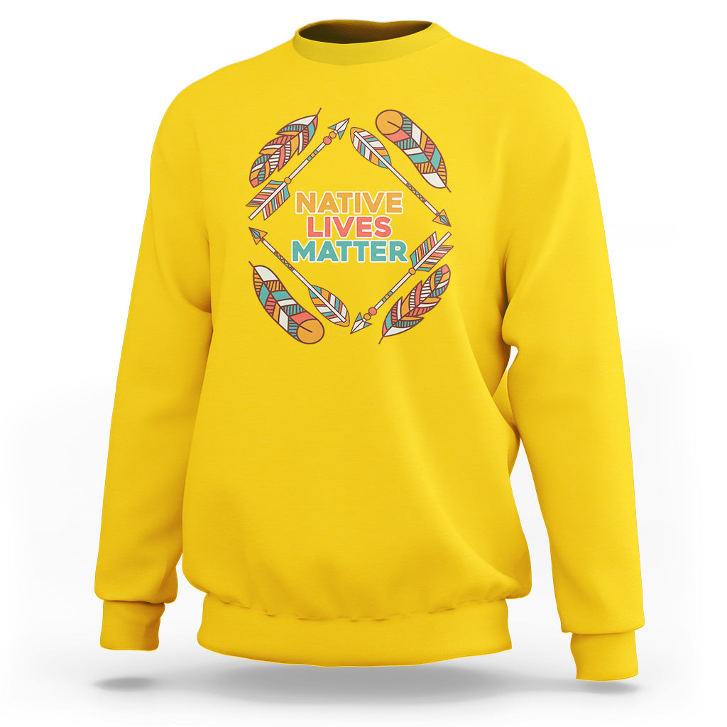 Native American Sweatshirt Native Lives Matter - Wonder Print Shop