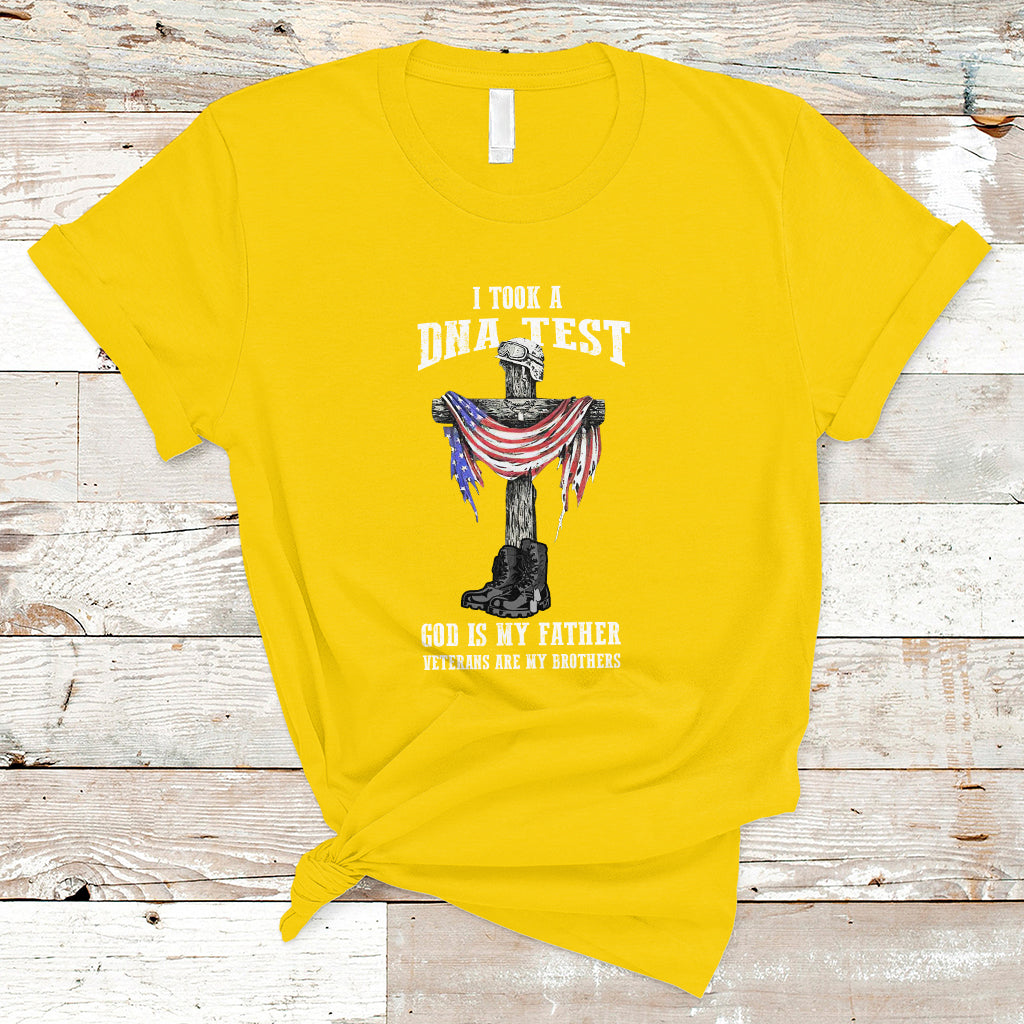 Veteran T Shirt I Took A Dna Test And God Is My Father - Wonder Print Shop