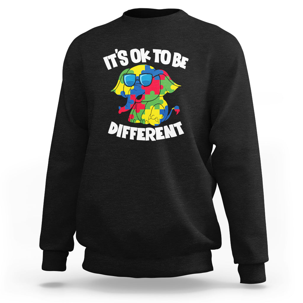 Autism Awareness Day Sweatshirt It's Okay To Be Different Elephant - Wonder Print Shop