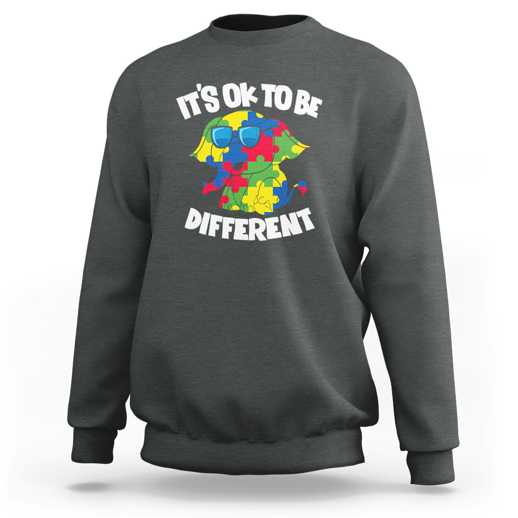 Autism Awareness Day Sweatshirt It's Okay To Be Different Elephant - Wonder Print Shop