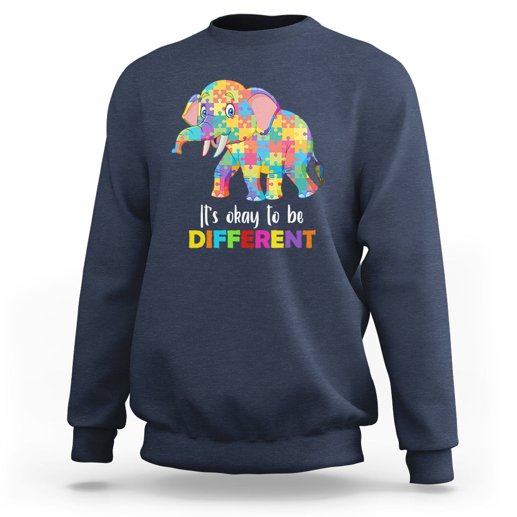 Autism Sweatshirt It's Okay To Be Different Elephant - Wonder Print Shop