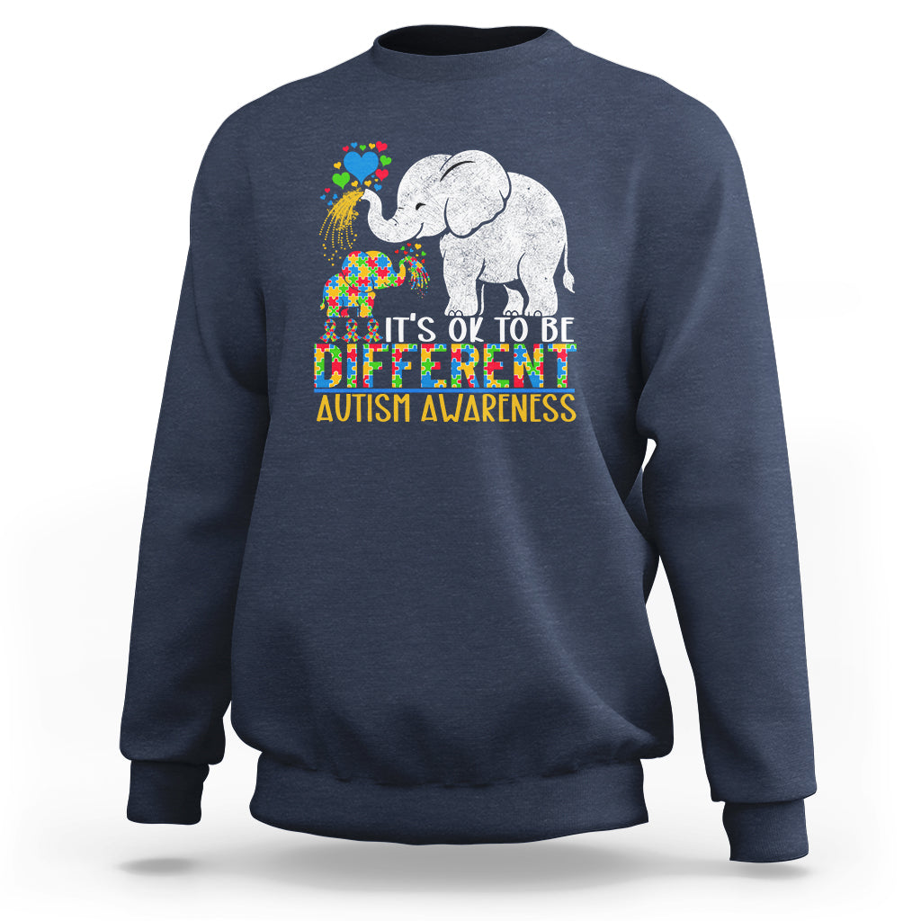 It Is Ok To Be Elephant Different Autism Awareness Sweatshirt - Wonder Print Shop