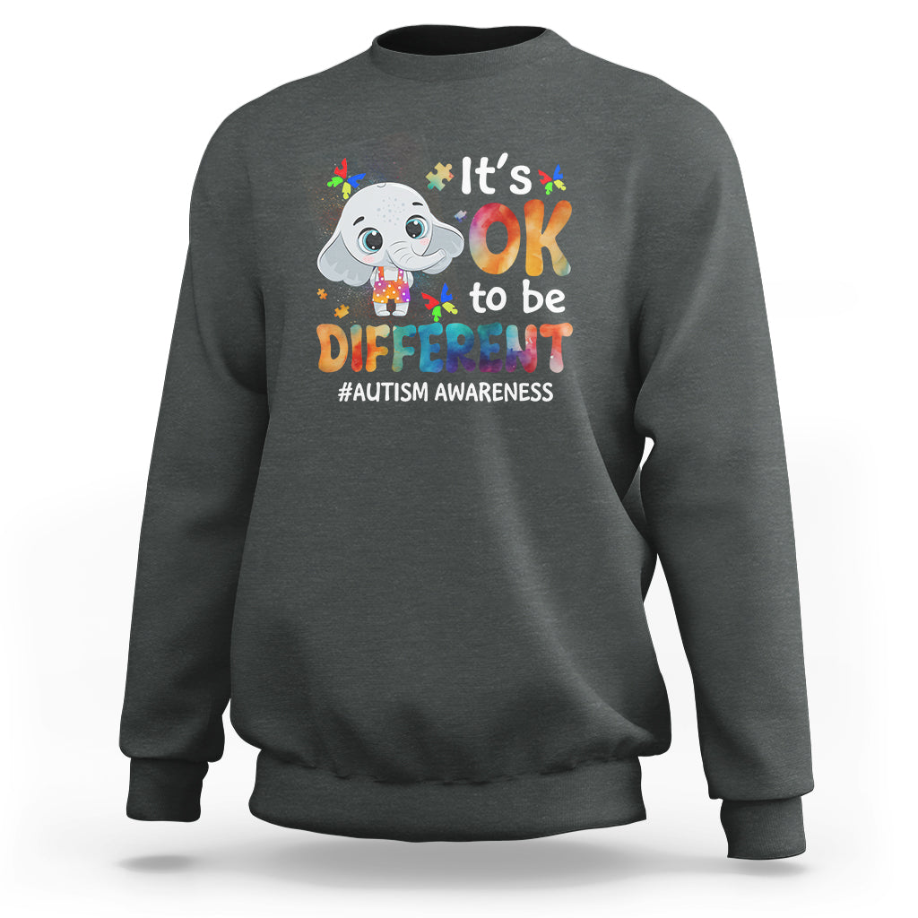 World Autism Day Sweatshirt It's Okay To Be Different Elephant - Wonder Print Shop