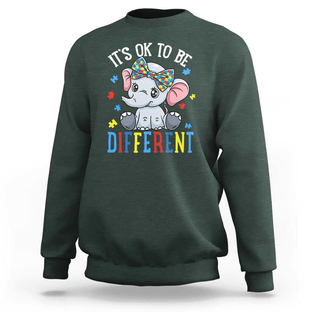 Autism Month Sweatshirt It's Okay To Be Different Elephant - Wonder Print Shop