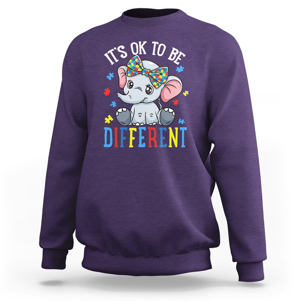Autism Month Sweatshirt It's Okay To Be Different Elephant - Wonder Print Shop
