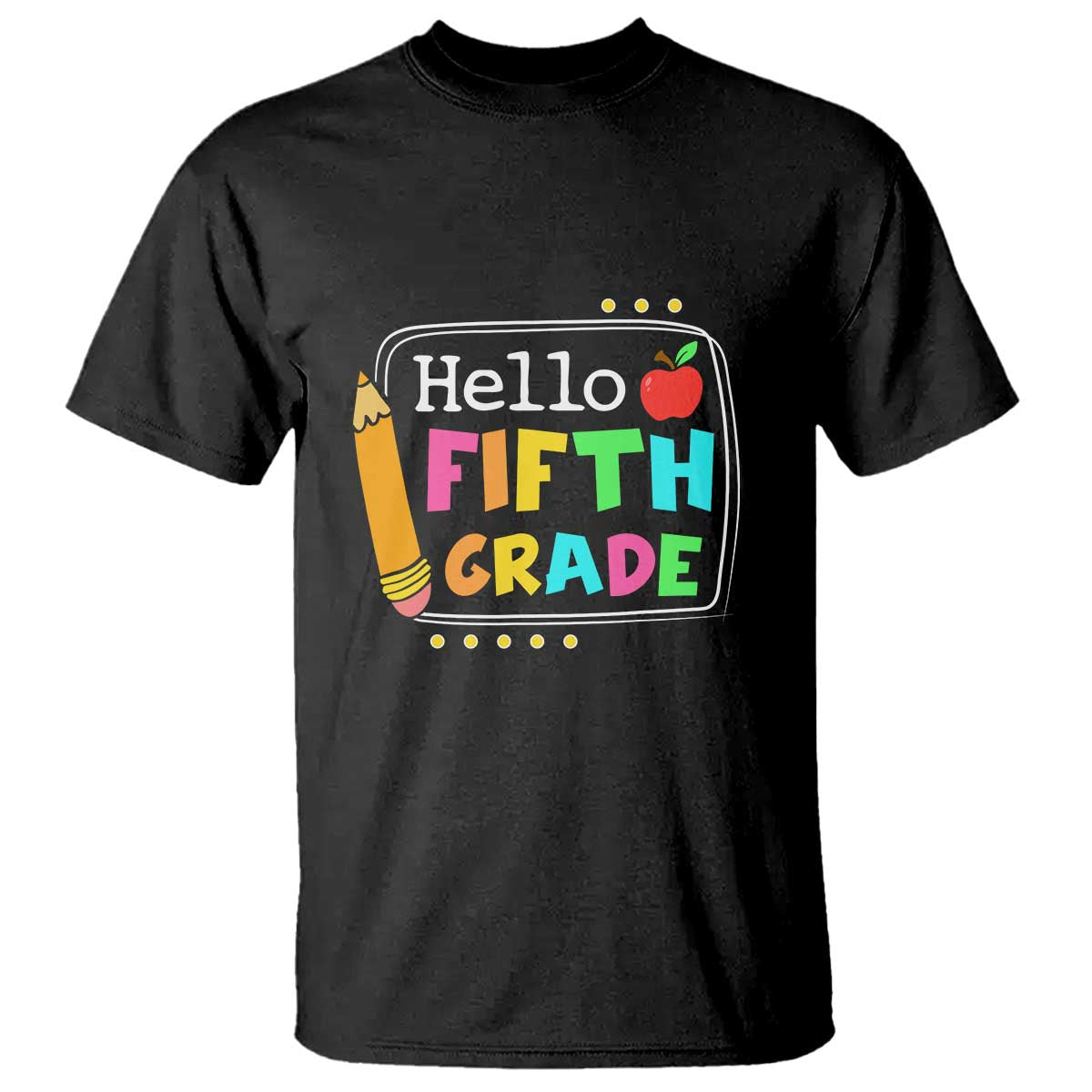 Hello Fifth Grade T Shirt Back to School Outfit for 5th Graders - Wonder Print Shop