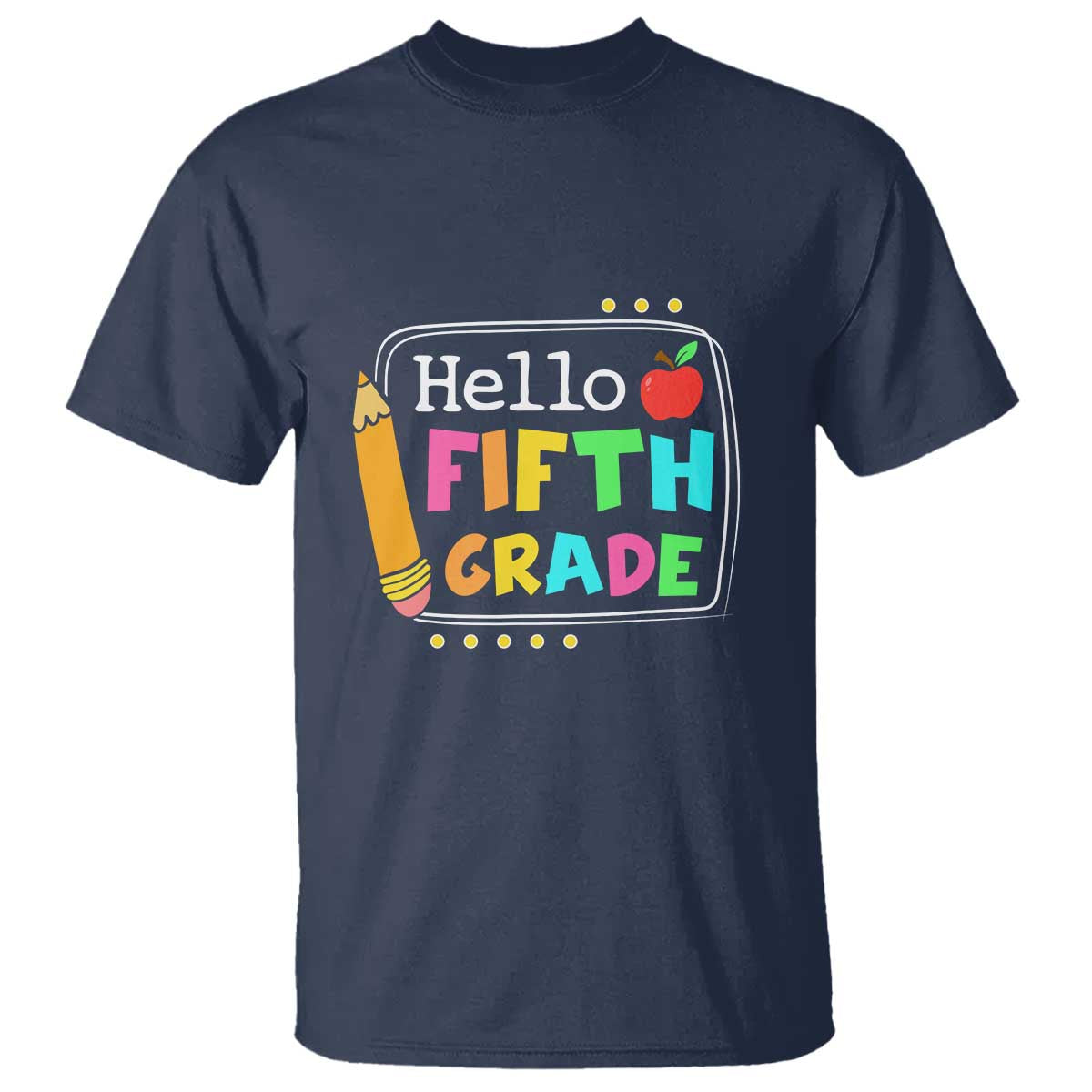 Hello Fifth Grade T Shirt Back to School Outfit for 5th Graders - Wonder Print Shop