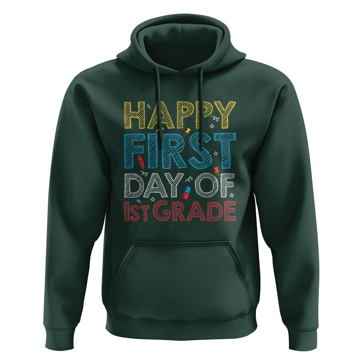 Happy First Day of 1st Grade Hoodie Back to School for Girls & Boys - Wonder Print Shop