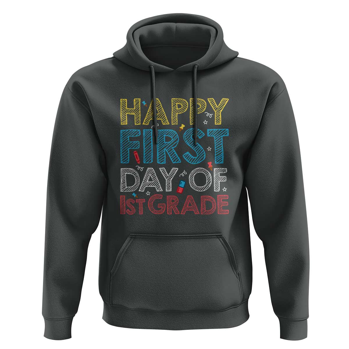 Happy First Day of 1st Grade Hoodie Back to School for Girls & Boys - Wonder Print Shop