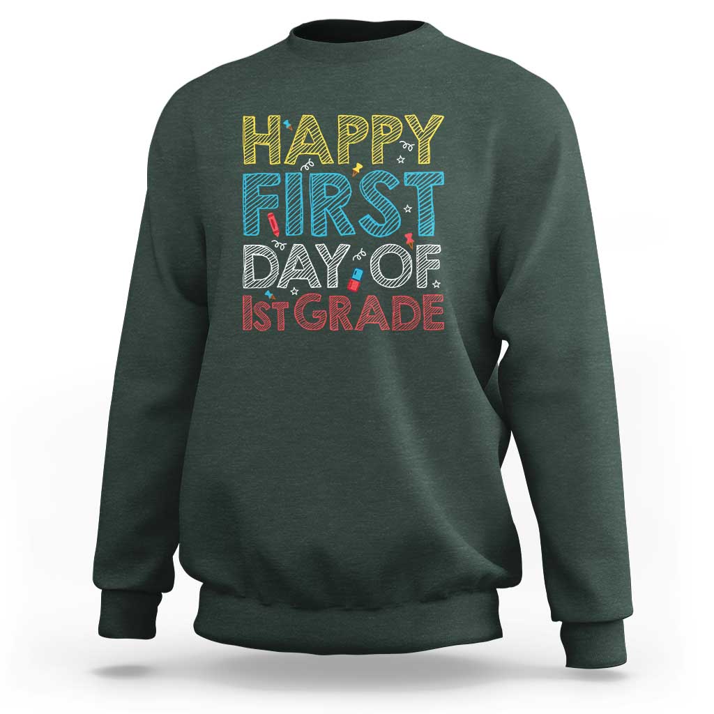 Happy First Day of 1st Grade Sweatshirt Back to School for Girls & Boys - Wonder Print Shop