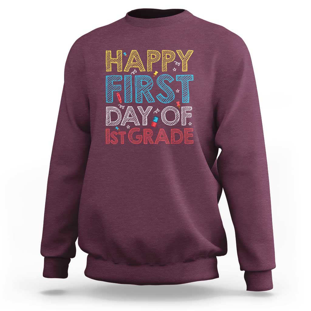 Happy First Day of 1st Grade Sweatshirt Back to School for Girls & Boys - Wonder Print Shop