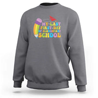Back to School Sweatshirt My Last First Day of Elementary School - Wonder Print Shop