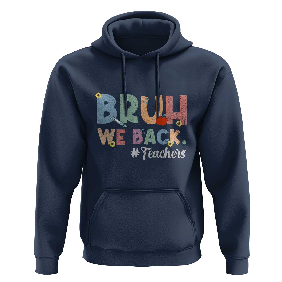 Bruh We Back 1st Graders Hoodie Retro Vintage Back to School Design - Wonder Print Shop