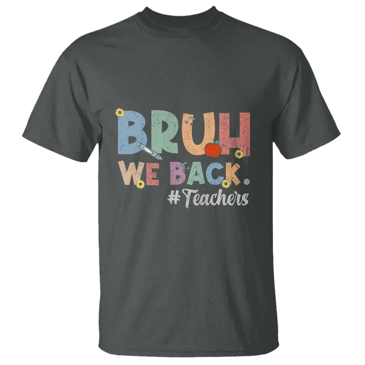 Bruh We Back 1st Graders T Shirt Retro Vintage Back to School Design - Wonder Print Shop