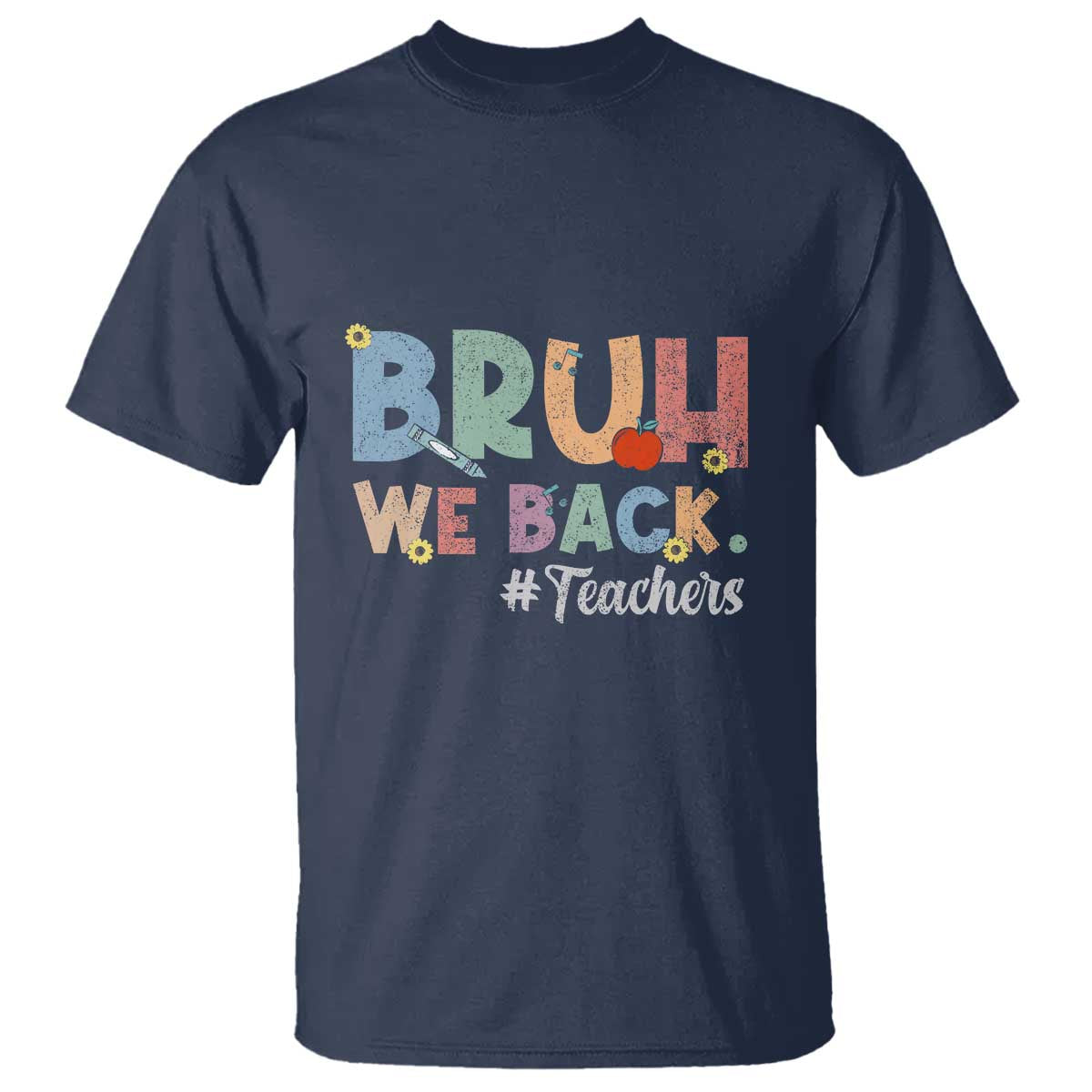 Bruh We Back 1st Graders T Shirt Retro Vintage Back to School Design - Wonder Print Shop