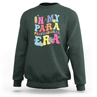 In My Para Professional Era Sweatshirt Perfect for Back to School - Wonder Print Shop