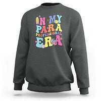 In My Para Professional Era Sweatshirt Perfect for Back to School - Wonder Print Shop