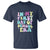 In My First Day of School Era T Shirt Back to School Retro Style - Wonder Print Shop