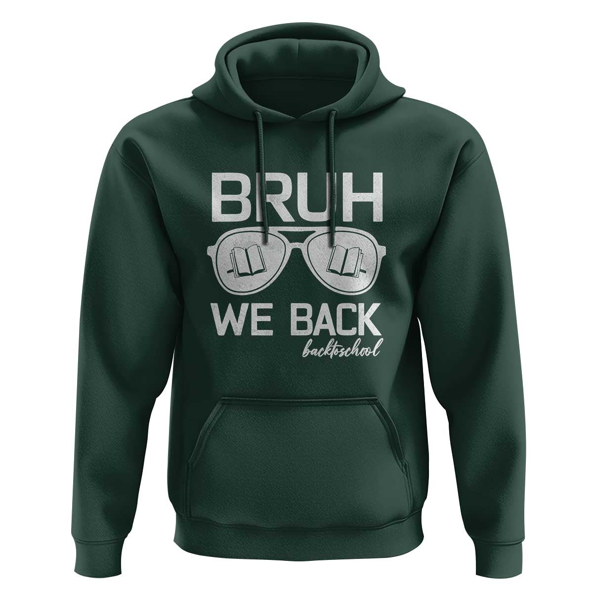 Bruh We Back Hoodie First Day of School Back to School Fun Tee - Wonder Print Shop