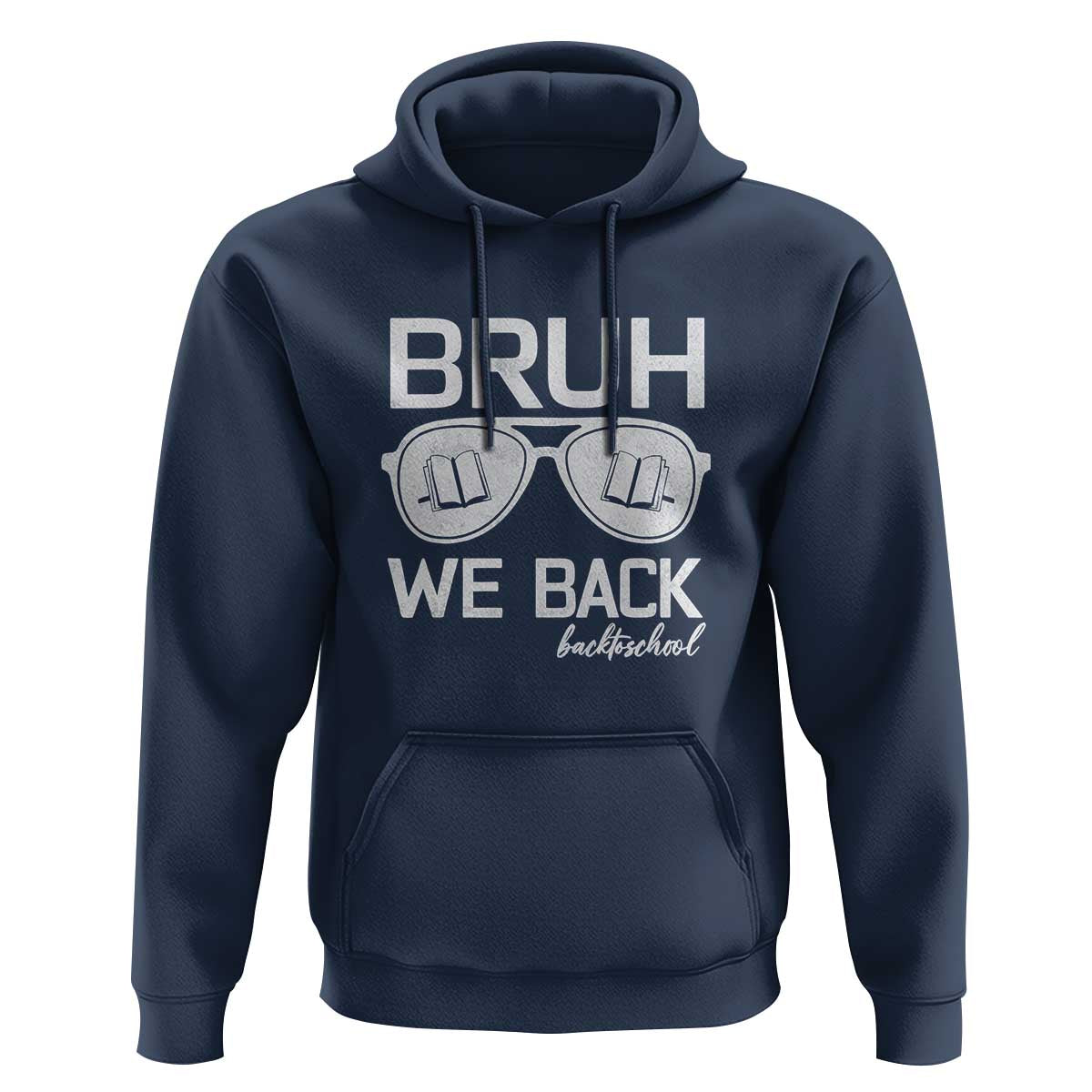 Bruh We Back Hoodie First Day of School Back to School Fun Tee - Wonder Print Shop