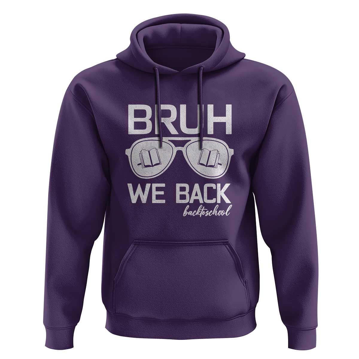 Bruh We Back Hoodie First Day of School Back to School Fun Tee - Wonder Print Shop