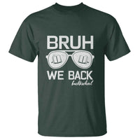 Bruh We Back T Shirt First Day of School Back to School Fun Tee - Wonder Print Shop