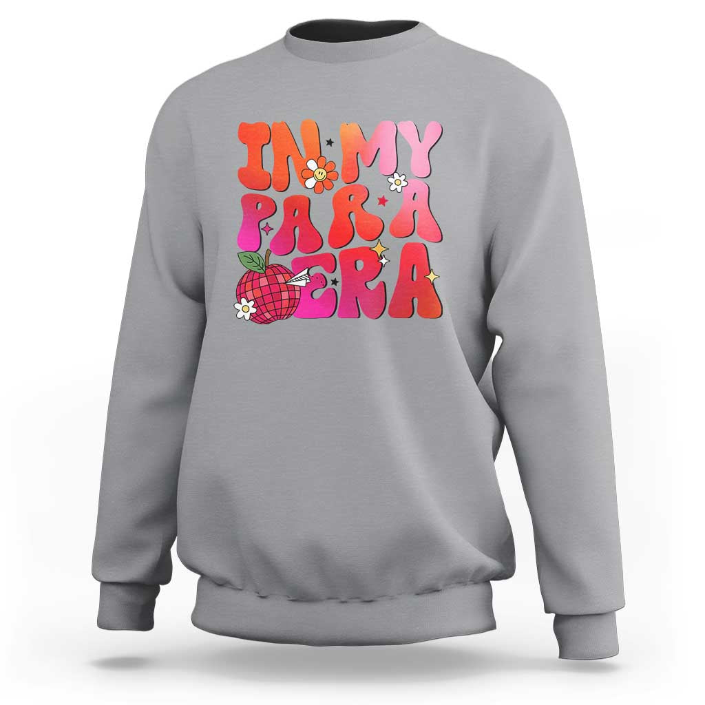 In My Para Era Teacher Sweatshirt Groovy & Funny Back to School Design - Wonder Print Shop