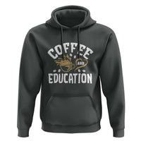 Coffee Lover Teacher Hoodie Caffeinate & Educate Quote Design - Wonder Print Shop