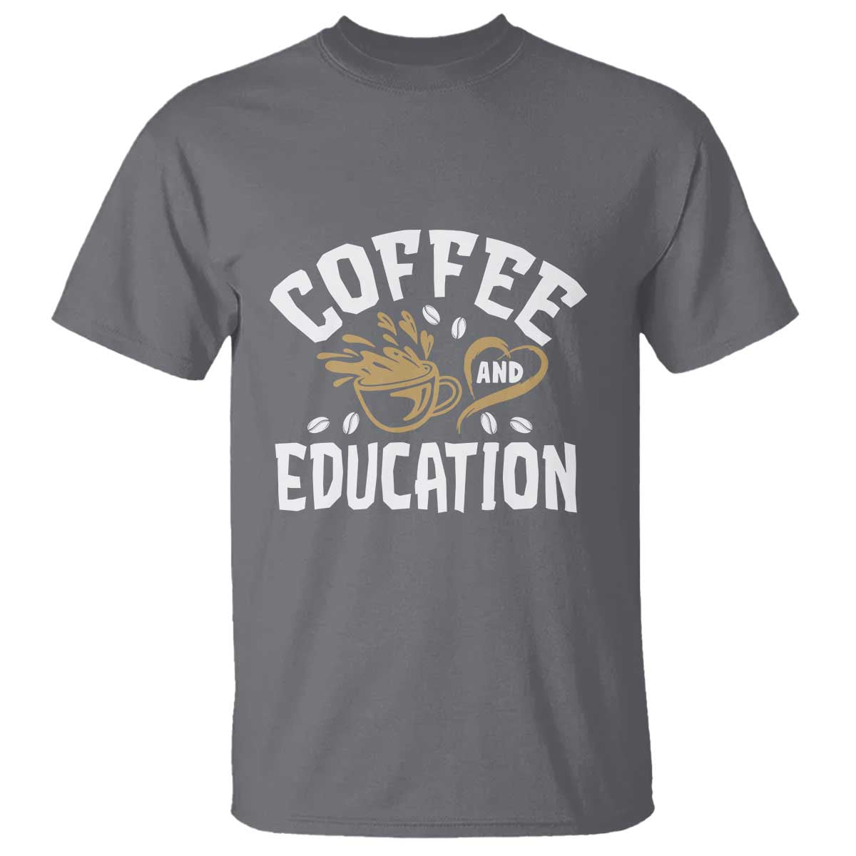 Coffee Lover Teacher T Shirt Caffeinate & Educate Quote Design - Wonder Print Shop