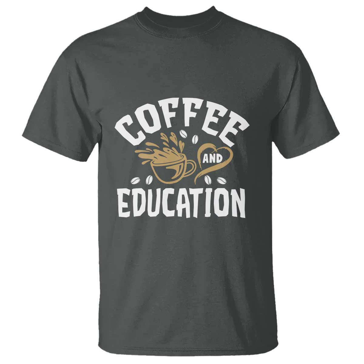 Coffee Lover Teacher T Shirt Caffeinate & Educate Quote Design - Wonder Print Shop