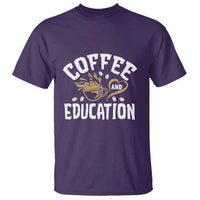 Coffee Lover Teacher T Shirt Caffeinate & Educate Quote Design - Wonder Print Shop