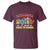 Welcome Back to School T Shirt Happy First Day for Teachers, Boys, & Girls - Wonder Print Shop