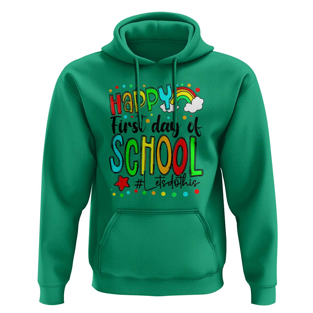 Happy First Day of School Hoodie Perfect for Teachers Back to School - Wonder Print Shop