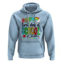 Happy First Day of School Hoodie Perfect for Teachers Back to School - Wonder Print Shop
