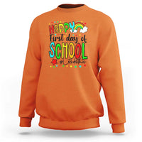 Happy First Day of School Sweatshirt Perfect for Teachers Back to School - Wonder Print Shop