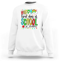 Happy First Day of School Sweatshirt Perfect for Teachers Back to School - Wonder Print Shop