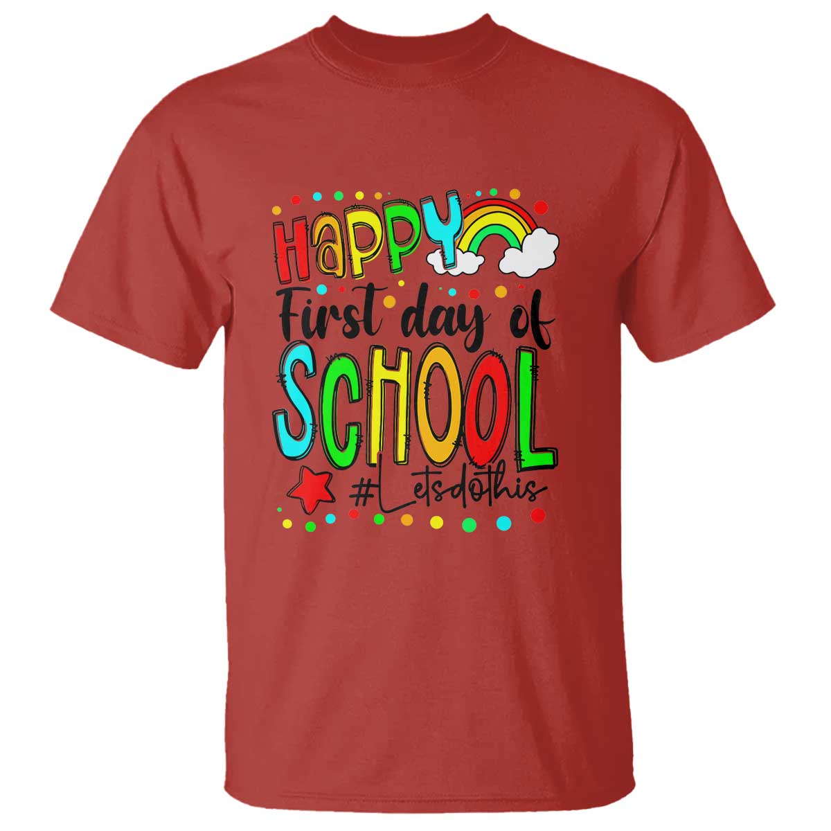 Happy First Day of School T Shirt Perfect for Teachers Back to School - Wonder Print Shop