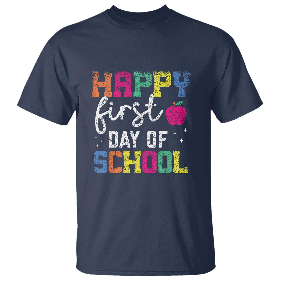 First Day of School T Shirt Happy Design for Teachers & Students - Wonder Print Shop