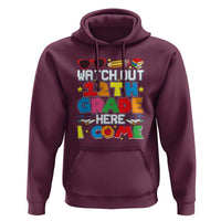 Watch Out 12th Grade Here I Come Hoodie Senior Year High School Tee - Wonder Print Shop