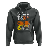 Ready to Crush 6th Grade Football Lover's Premium Tee Hoodie Perfect for Back to School - Wonder Print Shop